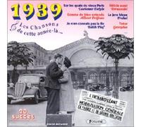 Les Chansons De - Cette Annee La : 1939