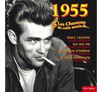 Les Chansons De - Cette Annee La : 1955