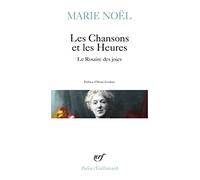 Les Chansons ET Les Heures/Rosaire DES Joies: A32246 (Poesie/Gallimard)