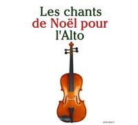 Les chants de Noël pour l'Alto