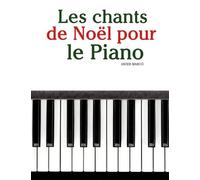 Les chants de Noël pour le Piano
