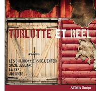 Les Charbonniers de la Enfer - Turlutte et reel