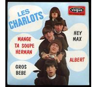 Les Charlots - Vogue 8577 - Les Charlots - Original de 1967 (et non pas réédition) : Hey Max, Mange ta soupe Herman, Gros bébé, Albert - (Disque vinyle EP 45t).