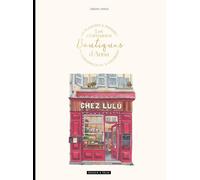 Les charmantes boutiques d'Anna: 40 planches à peindre à l'aquarelle ou à colorier