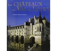 Les chateaux du Val de Loire