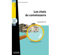 Les chats du commissaire - Livre + downloadable audio: Les Chats du commissaire - LFF A2
