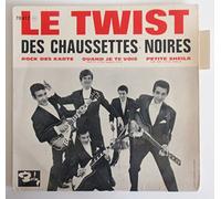 Les Chaussettes Noires - Le Twist Rock des Karts Quand je te Vois Petite Sheila