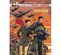 Les Chevaliers du ciel Tanguy et Laverdure - Tome 12 - Trahison