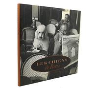 Les Chiens De Paris =: Dogs in Paris