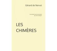 LES CHIMÈRES: translated and annotated by Chris Sawyer