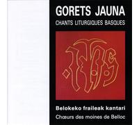 Les Choeurs des Moines de Belloc - Gorets Jauna
