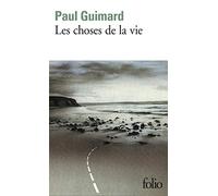 Les choses de la vie: 315 (Folio (Gallimard))