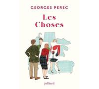 Les Choses: Une histoire des années soixante