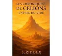 Les Chroniques de Celions : L’Appel du Vide