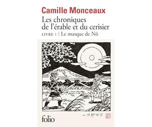 Les chroniques de l'érable et du cerisier: Le masque de Nô (1)