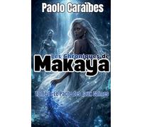 Les Chroniques de Makaya - Tome 1: Le Pacte des Eaux Calmes (4)