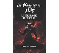 Les Chroniques de Nas : L'héritage d'Enoch - Édition Premium Couleur: Tome 4 (Les Chroniques de Nas - Édition Économique Noir et Blanc)