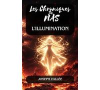 Les Chroniques de Nas : L'illumination - Édition Premium Couleur: Tome 5 (Les Chroniques de Nas - Premium Couleur)