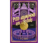 Les Chroniques de St Mary - Tome 07 Petits arrangements avec l'histoire (07)