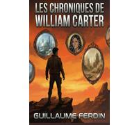 Les chroniques de William Carter