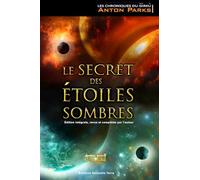 Les chroniques du Girkù: Le secret des étoiles sombres
