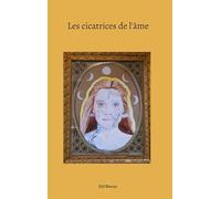 Les cicatrices de l'âme