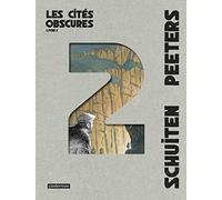 Les cites obscures 2: Intégrale - Livre 2