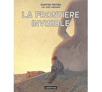 Les Cités obscures - La Frontière invisible: Intégrale