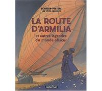 Les Cites Obscures: La Route D'armilla by Beno??t Peeters (1988-01-01)