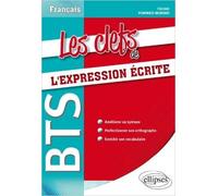 Les Clefs de l'Expression Écrite au BTS de Christel Pommier-Morand ( 10 juillet 2012 )