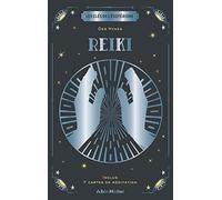 Les Clés de l'ésotérisme - Reiki: Avec 7 cartes de méditation