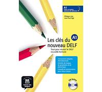 Les cles du nouveau DELF: Livre de l'eleve A1 + CD (Les clés, DELF A1)