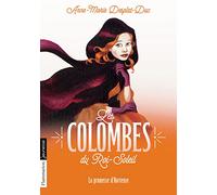 Les Colombes Du Roi-Soleil 4/LA Promesse D'Hortense