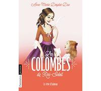 Les Colombes du Roi Soleil 5/Le reve d'Isabeau