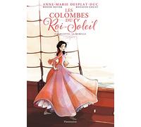 Les Colombes du Roi-Soleil: Charlotte, la rebelle (3)