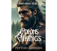 Les colons Vikings: Romance torride sur les Vikings (Viking torrides)