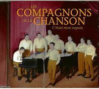 Les Compagnons De La Chanson - C'etait Mon Copain