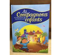 Les Compagnons du Prophète racontés aux enfants