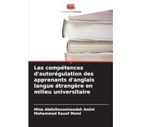 Les compétences d'autorégulation des apprenants d'anglais langue étrangère en milieu universitaire