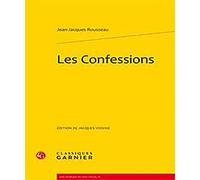 Les Confessions (Bibliotheque Du Xviiie Siecle, 18)