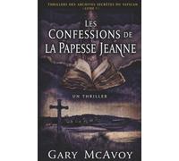 Les confessions de la papesse Jeanne (Les Archives secrètes du Vatican)