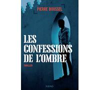 Les confessions de l'ombre