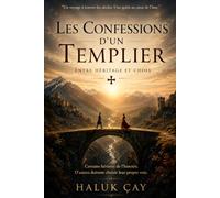 Les Confessions d'un Templier: La Liste d'Honneur