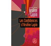 Les confidences d'Arsene Lupin (Ldp Policiers): Arsène Lupin