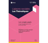 Les congés payés: Maladie et congé annuel : quels droits pour le salarié