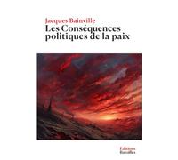 Les Conséquences politiques de la paix
