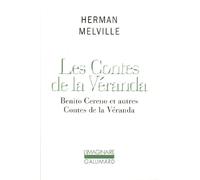 LES CONTES DE LA VERANDA: BENITO CERENO ET AUTRES CONTES DE LA VERANDA (L'IMAGINAIRE)