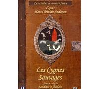 Les contes de notre enfance : Les Cygnes sauvages