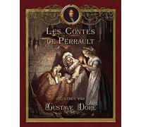 Les Contes de Perrault illustrés par Gustave Doré