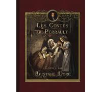 Les Contes de Perrault illustrés par Gustave Doré